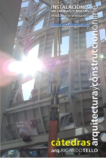 Instalaciones Metálicas y Mixtas - Tecnologías de montaje seco